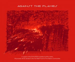 Support Australia’s brushfire relief with Lou Karsh’s breaks EP ‘Against The Flames’ – Dancing Astronaut