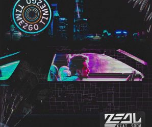 Zeal brings electro-R&B to life with 'Time 2 Go' featuring SODA