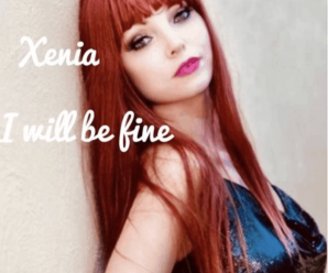 Xenia Releases Pop Ready Track, I Will Be Fine