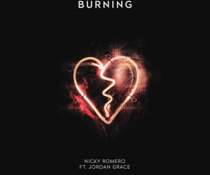 Nicky Romero & Jordan Grace Team Up For “Burning”