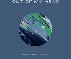 Marcus Santoro and FaderX Unveil “Out Of My Head”
