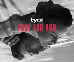 tyDi Unveils Impressive Standout Banger ‘Fool For You’