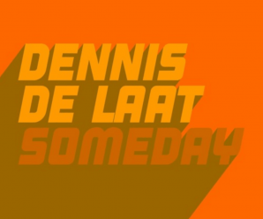 Dennis De Laat – Someday