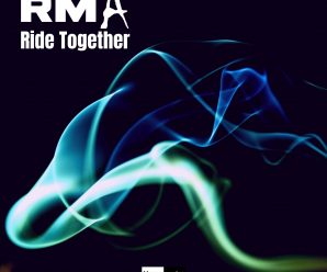 RMA Drops Latest Single “Ride Together”