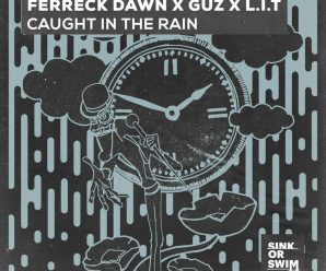 FERRECK DAWN X GUZ X L.I.T deliver fierce new tech-house anthem ‘CAUGHT IN THE RAIN’