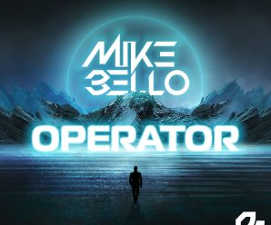 Mike Bello Brings Out Brand New Release ‘Operator’