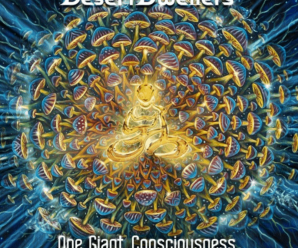 Desert Dwellers Recruits For “One Giant Consciousness” Remix Package