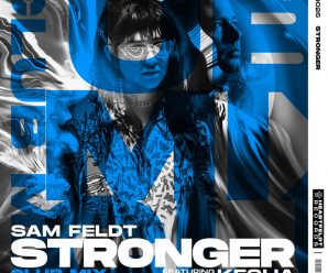 Sam Feldt Drops New Club Mix of ‘Stronger’ (feat. Kesha)