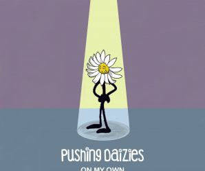 Pushing Daizies Release Future Bass Anthem, “On My Own”