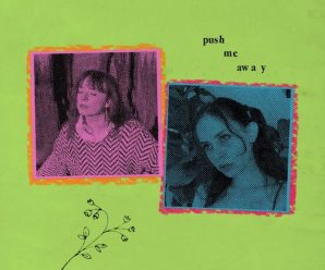 Jordana & Magdalena Bay – “Push Me Away”