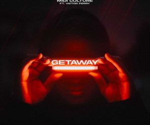 Midi Culture & Victor Perry Take Us On A “Getaway”