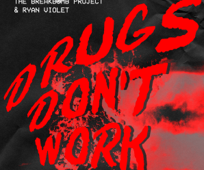 The BreakBomb Project – Drugs Don’t Work