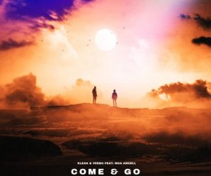 Kleak & Veebu Debut Vibrant ‘Come & Go’ ft. Noa Angell