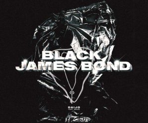 DAIJO Unleashes Brand New Banger “Black James Bond” ft Qwiss via Skink