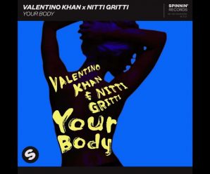 Valentino Khan X Nitti Gritti – Your Body
