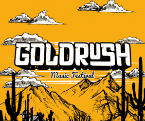 The Return of Goldrush Music Festival Will Be Epic