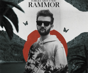 RAMMOR – Forget About You