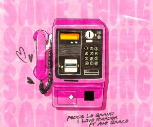 Fedde Le Grand Dropped ‘Same Thing’ with Love Harder
