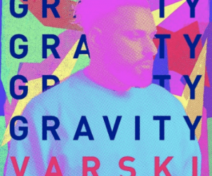 Varski – Gravity