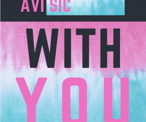 Avi Sic Shows Up With Newest Track, “With You”