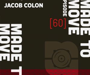 Tune in to The Latest From Jacob Colon’s ‘Made to Move’ Show