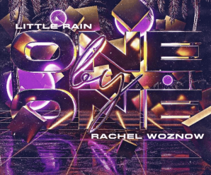 Rachel Woznow & Little Rain – One By One