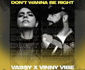 VASSY – Don’t Wanna Be Right