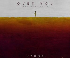 KSHMR Brings Melodic Slap House Gem With ‘OVER YOU’ ft. Lovespeake