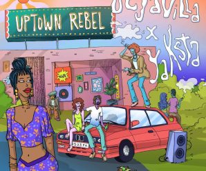 DejaVilla and Yaksta are Revolutionary on New Dancehall Collab “Uptown Rebel”