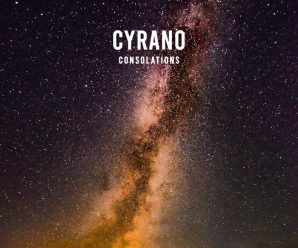 Cyrano – ‘Consolations’ EP