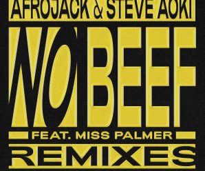 Afrojack & Steve Aoki’s 2011 classic “No Beef” gets Royal Treatment with REMIXES Pt. 2