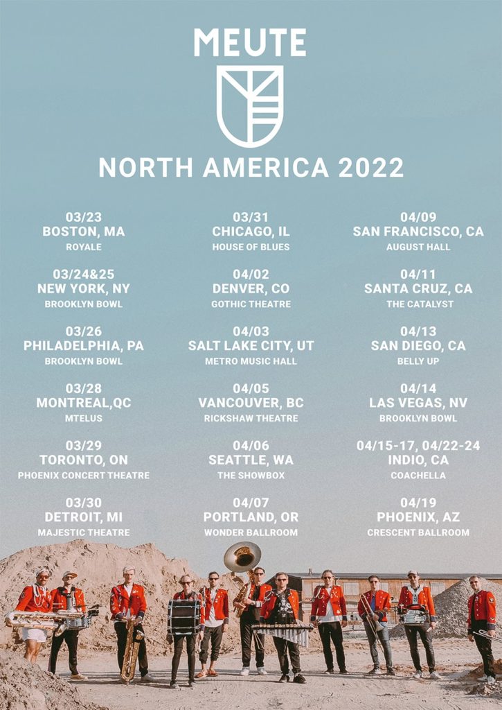 MEUTE 2022 North America Tour