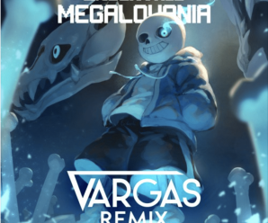 Undertale – Megalovania [VARGAS Remix]