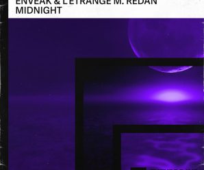 Enveak & L’Étrange M. Redan Join Forces Once More To Bring Fresh Track ‘ Midnight’