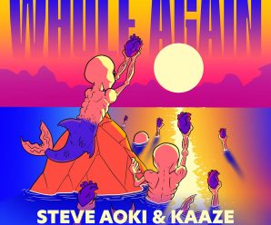 STEVE AOKI & KAAZE drop summer anthem “WHOLE AGAIN” with JOHN MARTIN