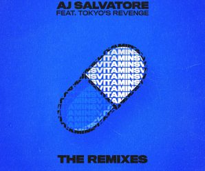AJ Salvatore Presents Amazing “Vitamins” [The Remixes]