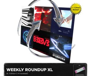 Weekly Roundup XL (XL Edition!)