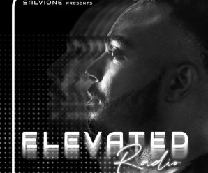 Salvione Introduces His Radio Show ‘Elevated Radio’