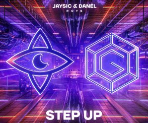 JaySic, DANÊL & Roye – Step Up