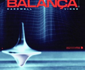 Hardwell & VINNE – Balança