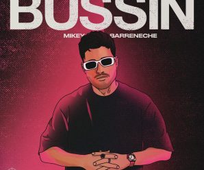 Mikey Barreneche – Bussin
