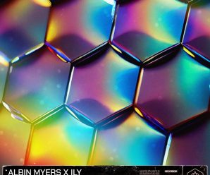 Albin Myers X ILY – I Told You So