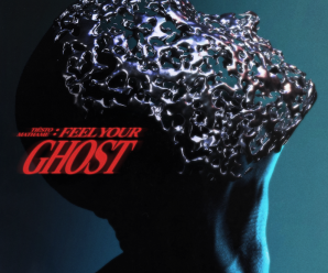 Mathame and Tiesto Debut ‘Feel Your Ghost’