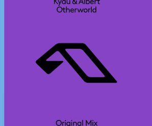 Kyau & Albert’s Darker Single ‘Otherworld’