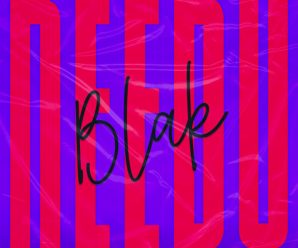 BLAK – Need U