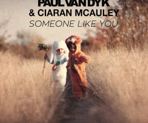 Paul van Dyk & Ciaran McAuley Join Forces For ‘Someone Like You’