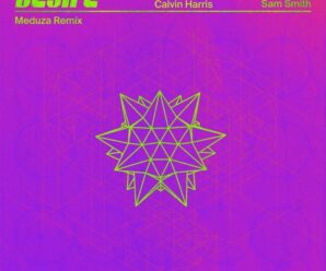 Calvin Harris – Desire (with Sam Smith) MEDUZA Remix