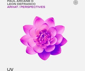 Paul Arcane Meets Leon DeFranco For ‘Arhat / Perspectives’ EP