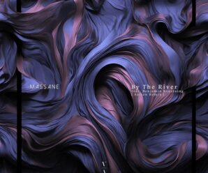 ‘By The River’ – Massane (Aalson Remix)