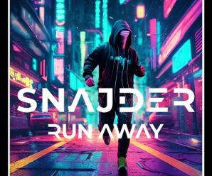SNAJDER Marks Yet Another Chapter In His Career With ‘Run Away’